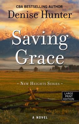Saving Grace [Large Print] 1432865544 Book Cover