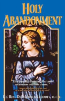 Holy Abandonment 0895557592 Book Cover