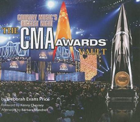 The CMA Awards Vault: Country Music's Biggest N... 0794830838 Book Cover