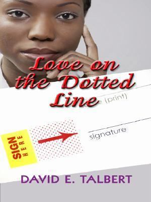 Love on the Dotted Line [Large Print] 0786287179 Book Cover