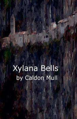 Xylana Bells 9527555604 Book Cover