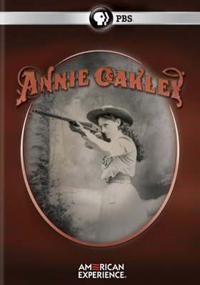 American Experience: Annie Oakley B000FVQYUO Book Cover