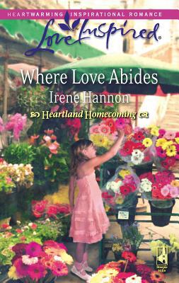 Where Love Abides 0373874790 Book Cover