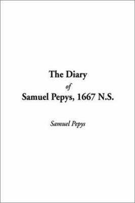 The Diary of Samuel Pepys, 1667 N.S 1404301860 Book Cover
