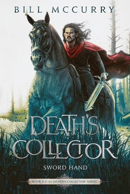 Death's Collector - Sword Hand            Book Cover