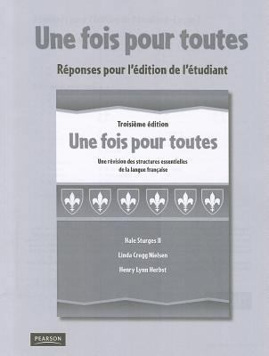 Une Fois Pour Toutes C2009 Student Answer Key 0133611213 Book Cover