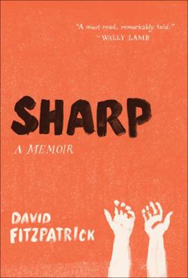 Sharp: A Memoir 0062064045 Book Cover