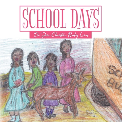 School Days 1956696067 Book Cover