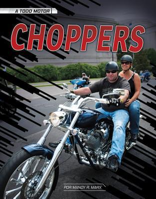 Choppers [Spanish] 1543582559 Book Cover