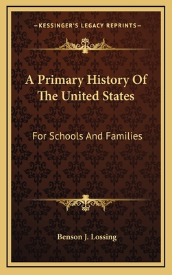 A Primary History Of The United States: For Sch... 1163843350 Book Cover