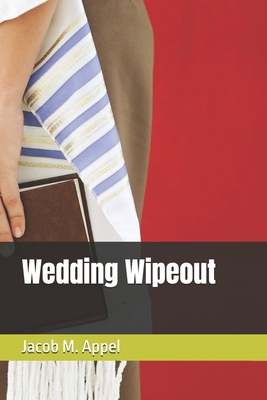 Wedding Wipeout B0GYWQQ86Q Book Cover