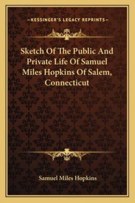 Sketch Of The Public And Private Life Of Samuel... 1162987057 Book Cover