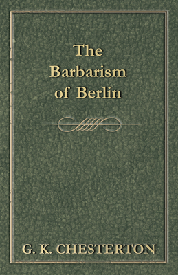The Barbarism of Berlin 1447467752 Book Cover