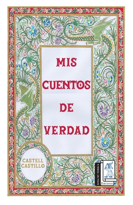 MIs Cuentos de verdad [Spanish] B0BMZDWFV5 Book Cover