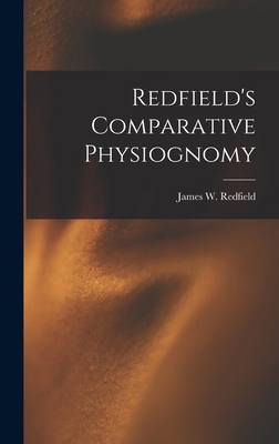 Redfield's Comparative Physiognomy B0BP8BT5D2 Book Cover