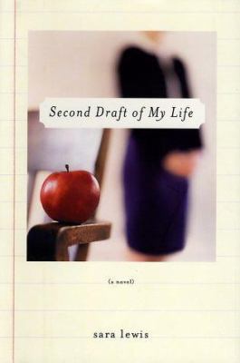 Second Draft of My Life: A Novel 0743436695 Book Cover