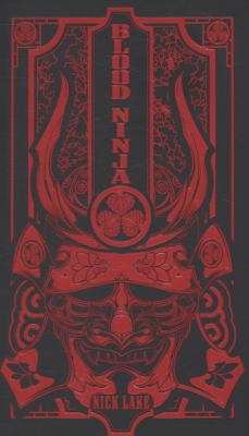 Blood Ninja. Nick Lake 1848873875 Book Cover
