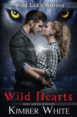 Wild Hearts: A Wild Lake Wolf Prequel 1974358747 Book Cover