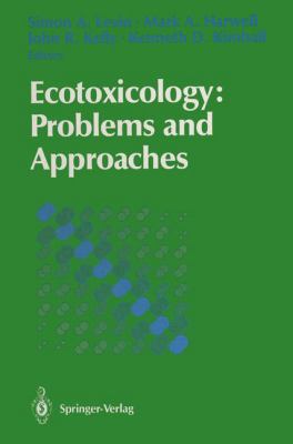 Ecotoxicology: Problems and Approaches 0387967621 Book Cover