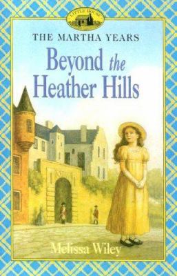 Beyond the Heather Hills 0606273905 Book Cover