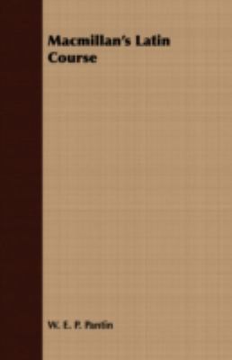 MacMillan's Latin Course 1443708267 Book Cover