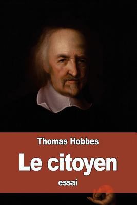 Le citoyen: ou les fondements de la politique [French] 1530249740 Book Cover