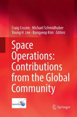 Space Operations: Contributions from the Global... 3319847848 Book Cover