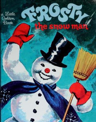 Frosty The Snow Man 0307608484 Book Cover