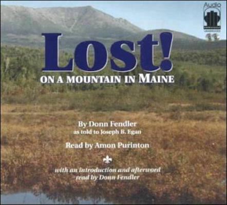 Lost! on a Mountain in Maine 1883332656 Book Cover