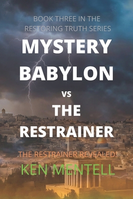 Babylon vs the Restrainer: The Restrainer Revea... B09QP24XJC Book Cover