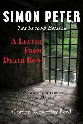 A Letter from Death Row: Simon Peter the Second... 0997249072 Book Cover