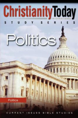 Politics (Christianity Today Study Series) B0044KN3NS Book Cover