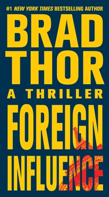Foreign Influence, 9: A Thriller B00BG798RM Book Cover