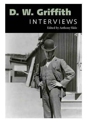 D.W. Griffith: Interviews 1617032980 Book Cover