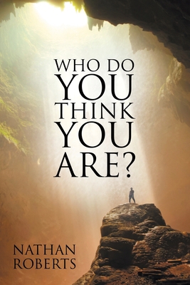 Who Do You Think You Are? 1664297413 Book Cover