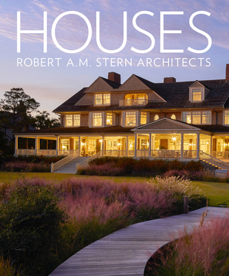 Houses: Robert A.M. Stern Architects 158093546X Book Cover