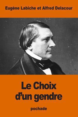 Le Choix d'un gendre [French] 1539957217 Book Cover