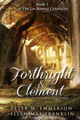Forthright and Clement 1500644633 Book Cover