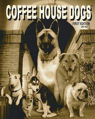 Coffee House Dogs 1448699258 Book Cover