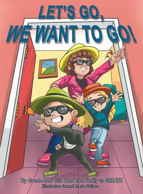 Let's Go, We Want to Go!: Where Should We Go? W... 1665743492 Book Cover