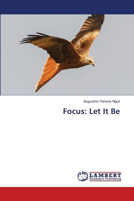 Focus: Let It Be 6209877710 Book Cover