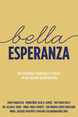 Bella Esperanza: Encontrando esperanza a diario... [Spanish] 1635820375 Book Cover
