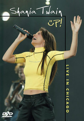 Shania Twain: Up! Live In Chicago B0000TB03W Book Cover