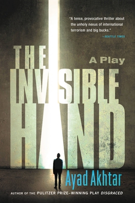 The Invisible Hand 0316324531 Book Cover