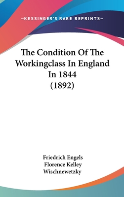 The Condition of the Workingclass in England in... 1160006245 Book Cover