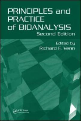 Principles and Practice of Bioanalysis 0849338573 Book Cover