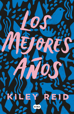 Los Mejores a?os / Such a Fun Age [Spanish]            Book Cover