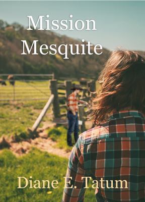 Mission Mesquite 1947523104 Book Cover