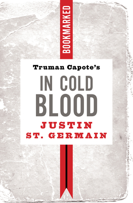 Truman Capote's in Cold Blood: Bookmarked 1632461234 Book Cover