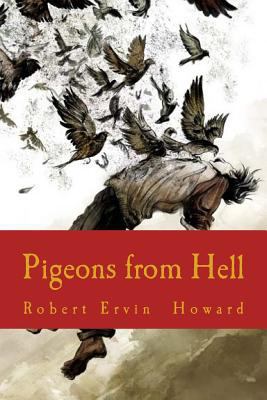 Pigeons from Hell 1986446794 Book Cover